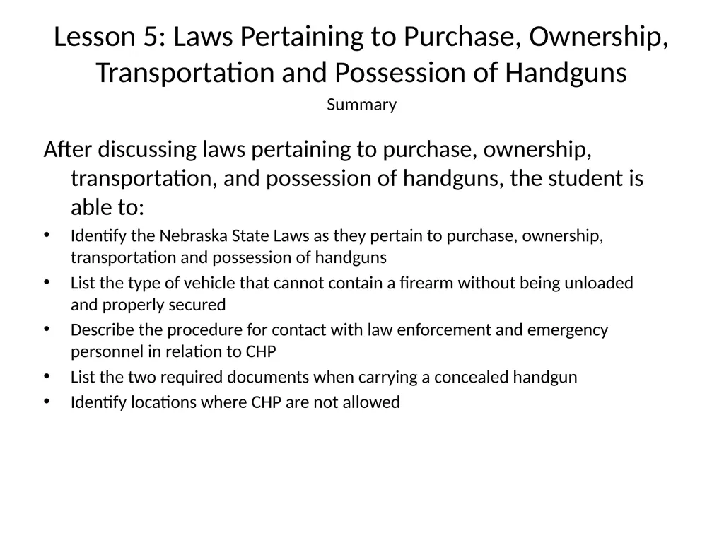Nebraska State Patrol Concealed Handgun Permit - slide 153 of 191