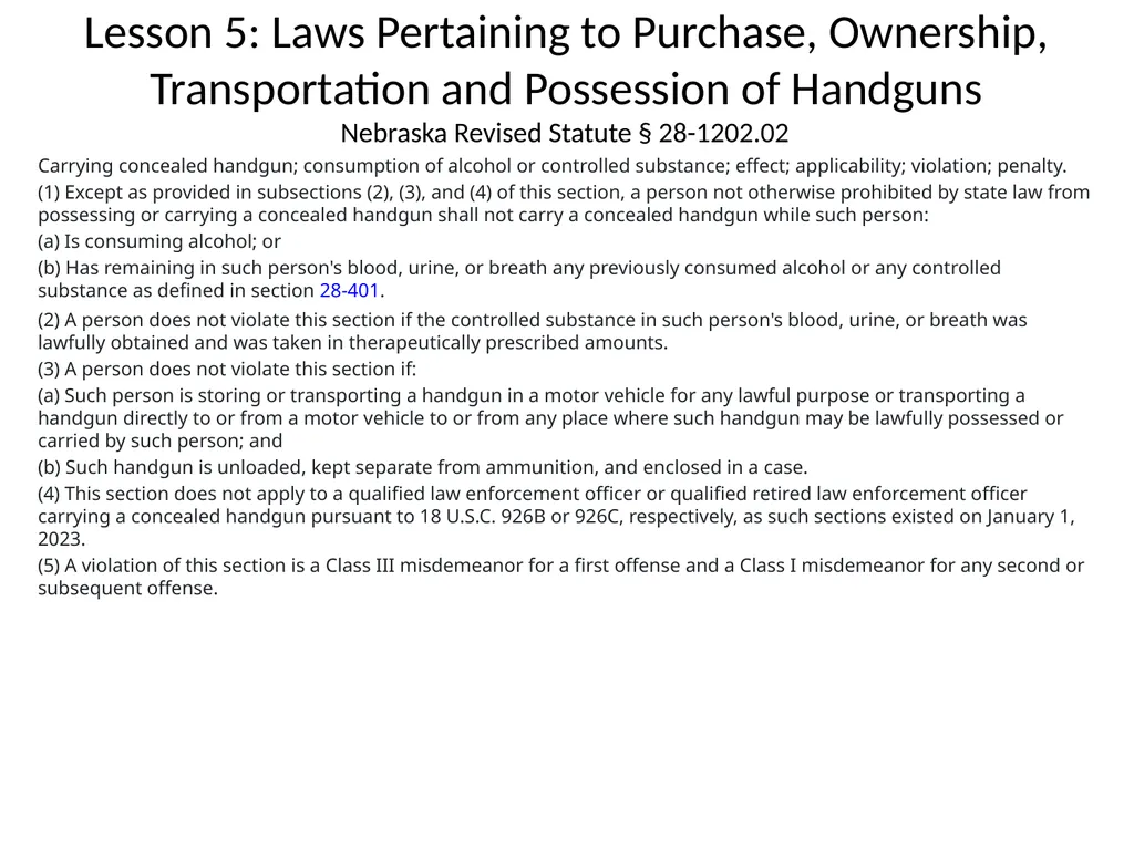 Nebraska State Patrol Concealed Handgun Permit - slide 90 of 191