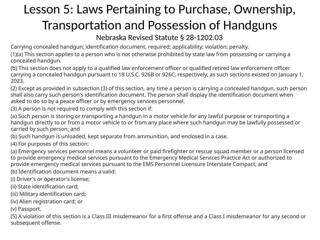Nebraska State Patrol Concealed Handgun Permit - slide 91 of 191