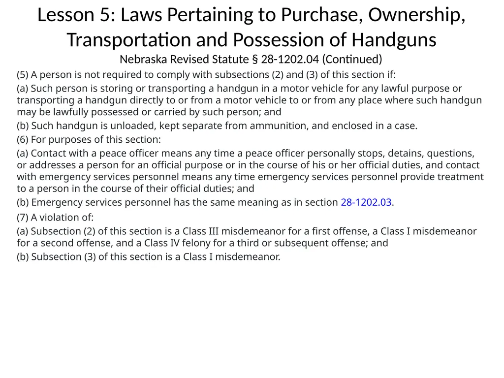 Nebraska State Patrol Concealed Handgun Permit - slide 93 of 191