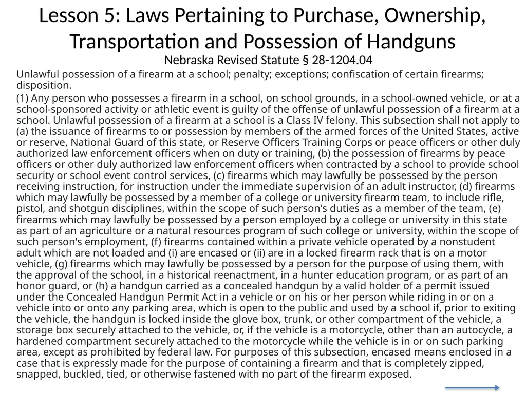 Nebraska State Patrol Concealed Handgun Permit - slide 99 of 191