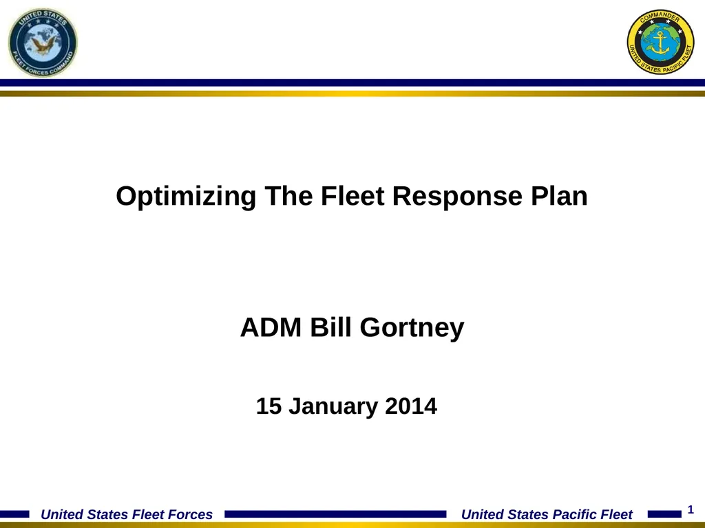15 January 2014 Optimizing The Fleet Response Plan - slide 1 of 40