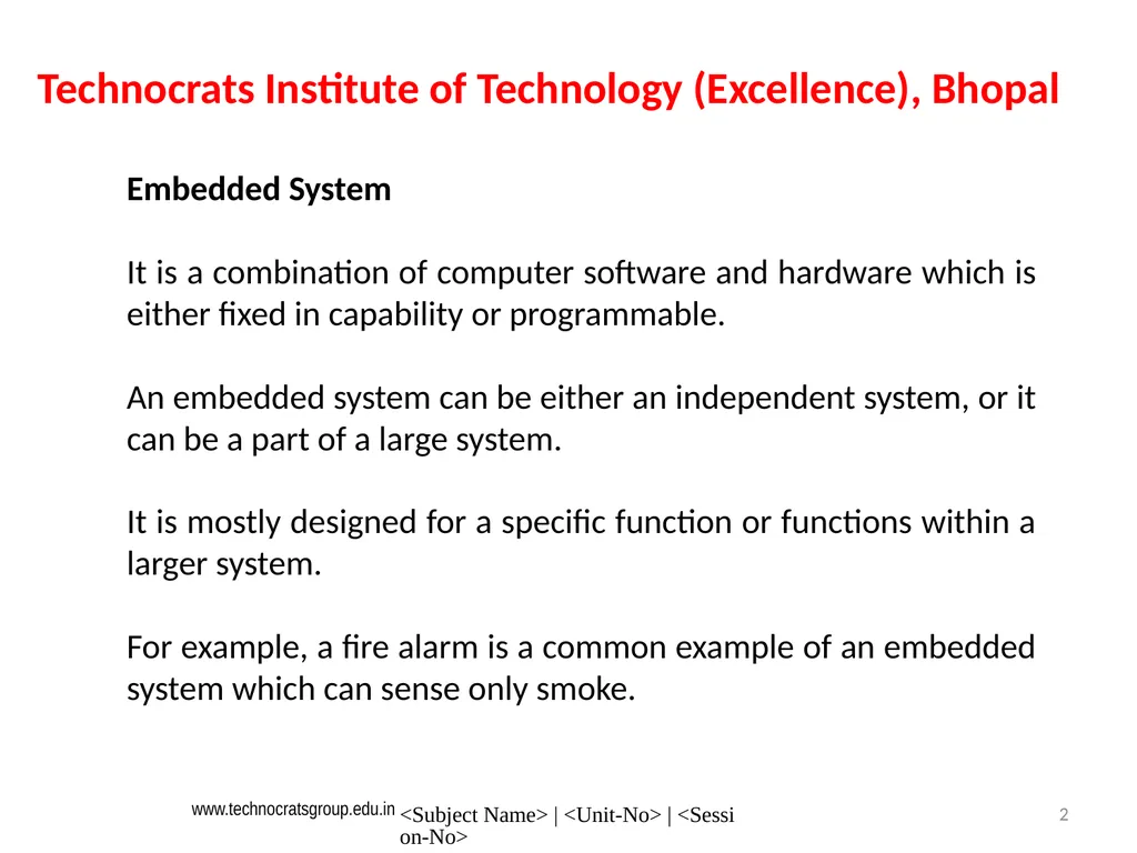 Microcontroller and Embedded system Embedded - slide 2 of 25