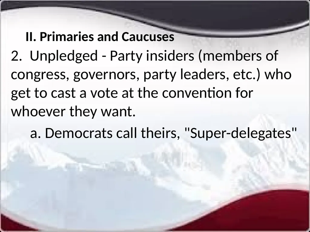 National Elections I. Modern American Political - slide 10 of 55