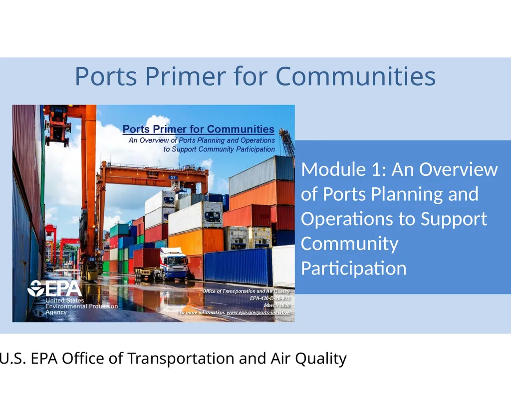 Ports Primer for Communities Module 1: An Overview