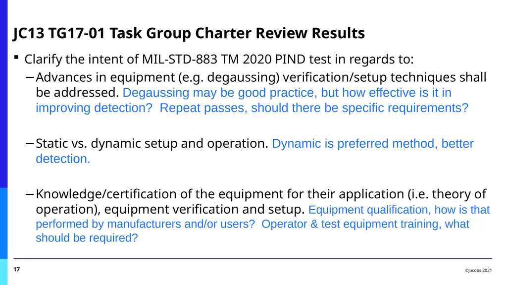 PIND Task Group Report Benny Damron, Jacobs Space - slide 17 of 17