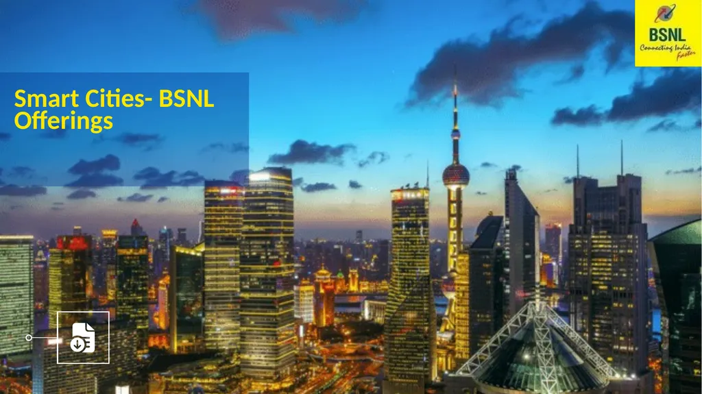 Smart Cities- BSNL Offerings Contents Smart - slide 1 of 23