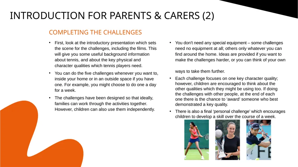 TENNIS AT HOME Personal development challenge 2 - slide 3 of 7
