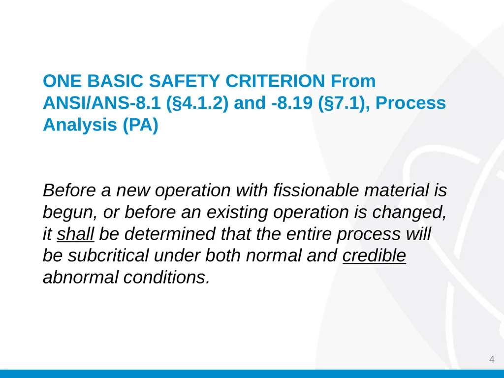 Criticality Safety Evaluations (CSEs) Jason M. - slide 4 of 48