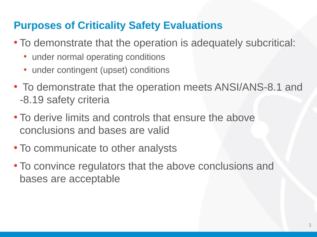 Criticality Safety Evaluations (CSEs) Jason M. - slide 3 of 48