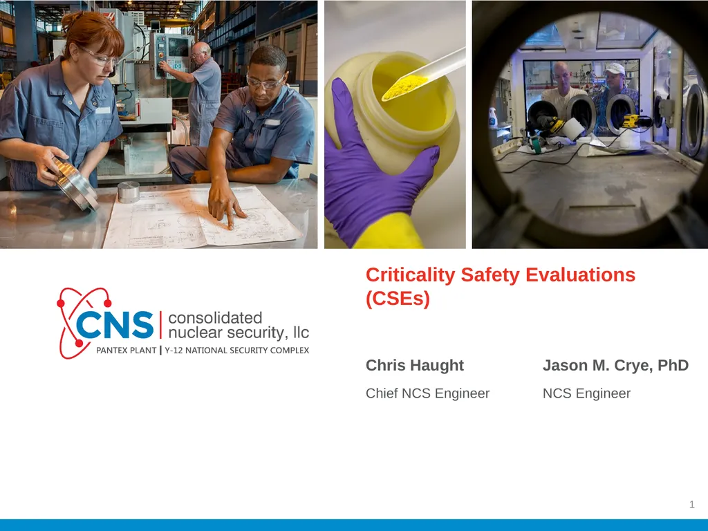 Criticality Safety Evaluations (CSEs) Jason M.