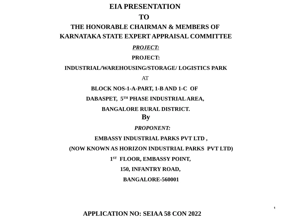 EIA PRESENTATION TO THE HONORABLE CHAIRMAN &