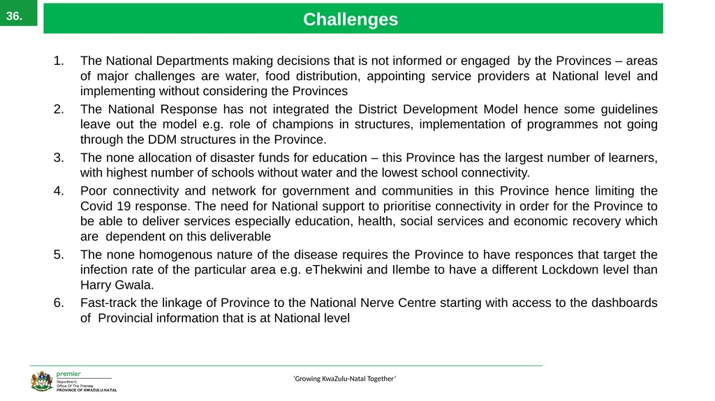 EXECUTIVE SUMMARY 1 ‘Growing KwaZulu-Natal - slide 36 of 37