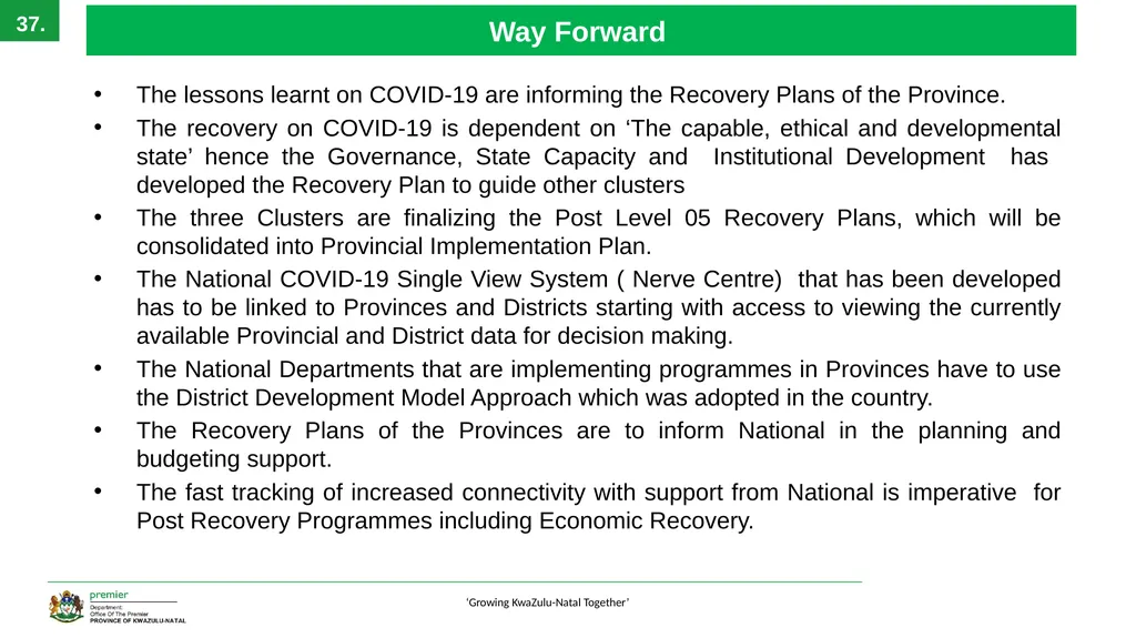 EXECUTIVE SUMMARY 1 ‘Growing KwaZulu-Natal - slide 37 of 37