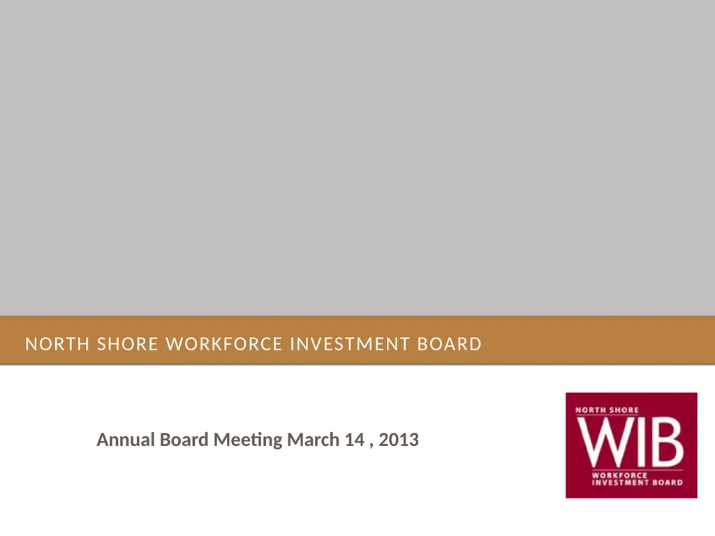 North Shore Workforce Investment Board Annual - slide 1 of 31