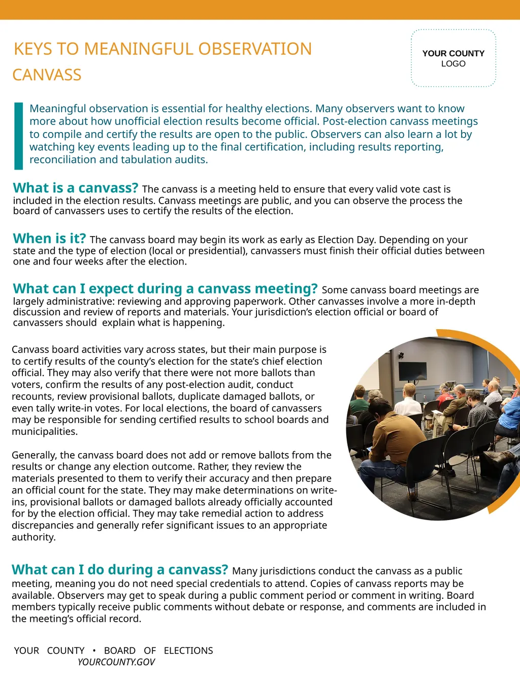 What is a canvass? The canvass is a meeting held - slide 1 of 2