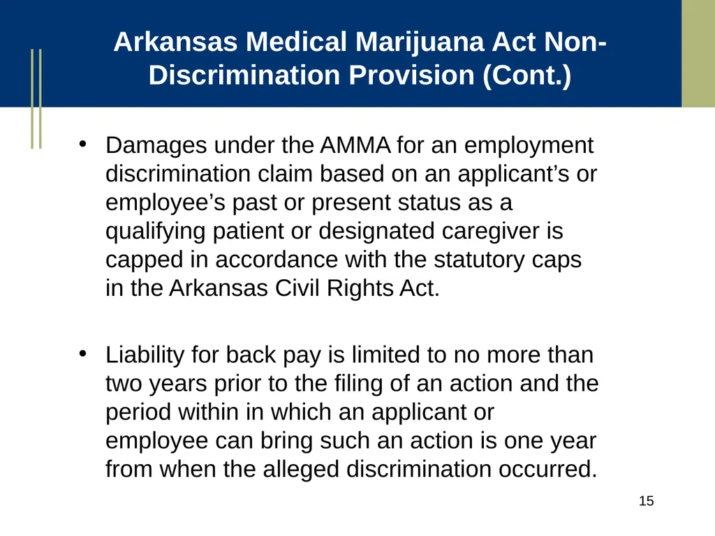 Medical Marijuana Update Workplace Issues/ Update - slide 15 of 54