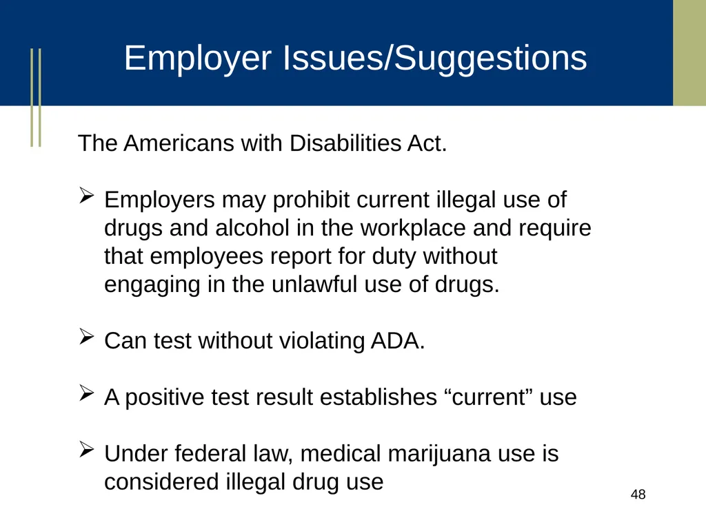 Medical Marijuana Update Workplace Issues/ Update - slide 48 of 54