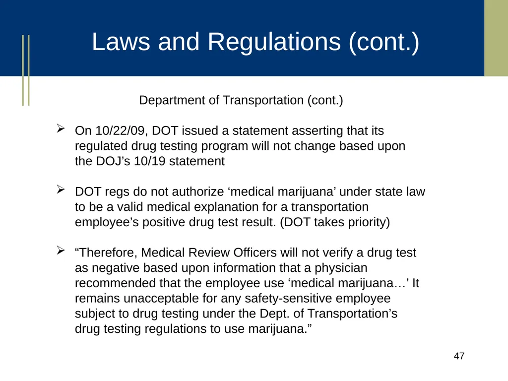 Medical Marijuana Update Workplace Issues/ Update - slide 47 of 54