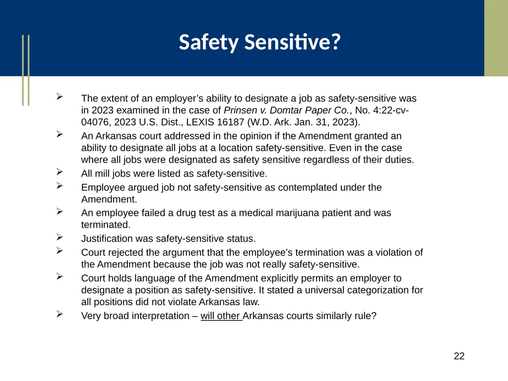 Medical Marijuana Update Workplace Issues/ Update - slide 22 of 54