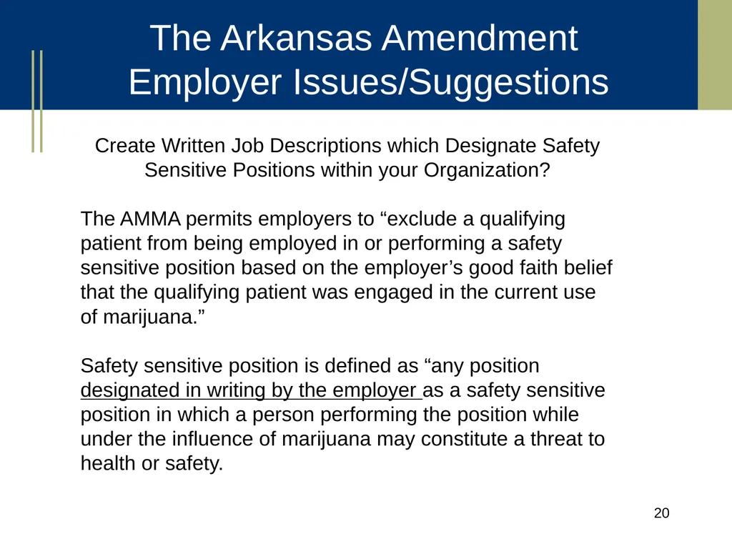 Medical Marijuana Update Workplace Issues/ Update - slide 20 of 54