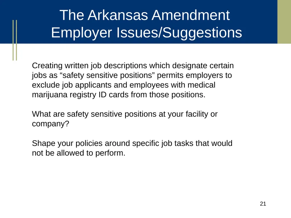 Medical Marijuana Update Workplace Issues/ Update - slide 21 of 54
