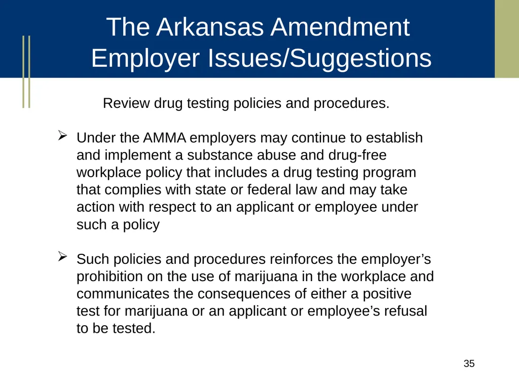 Medical Marijuana Update Workplace Issues/ Update - slide 35 of 54