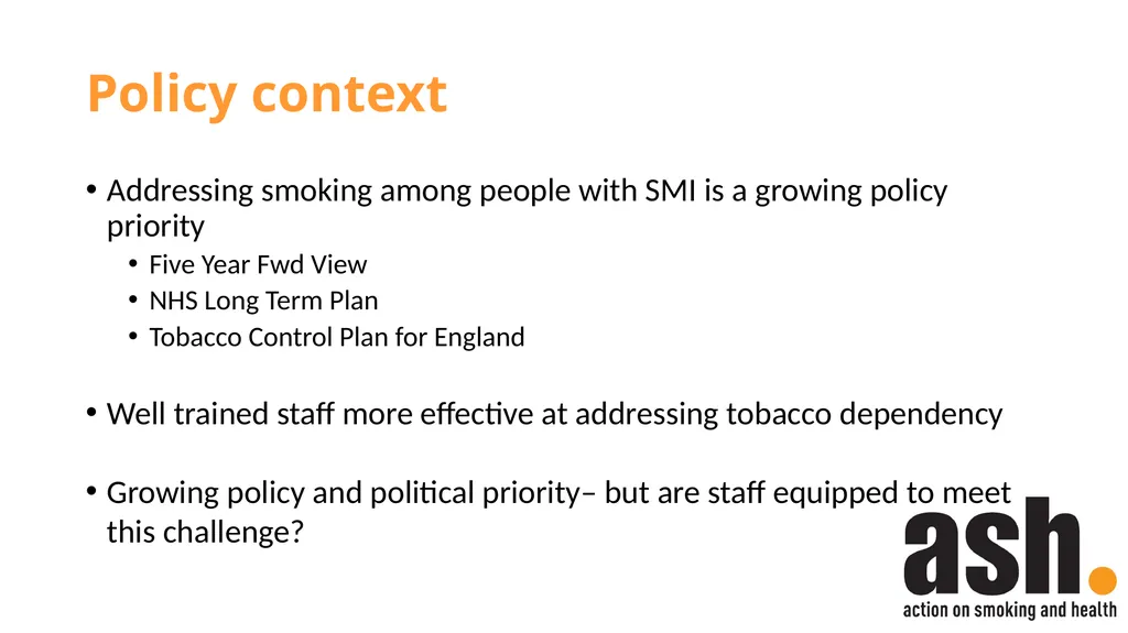 Smokefree Skills: Training needs of mental health - slide 3 of 21