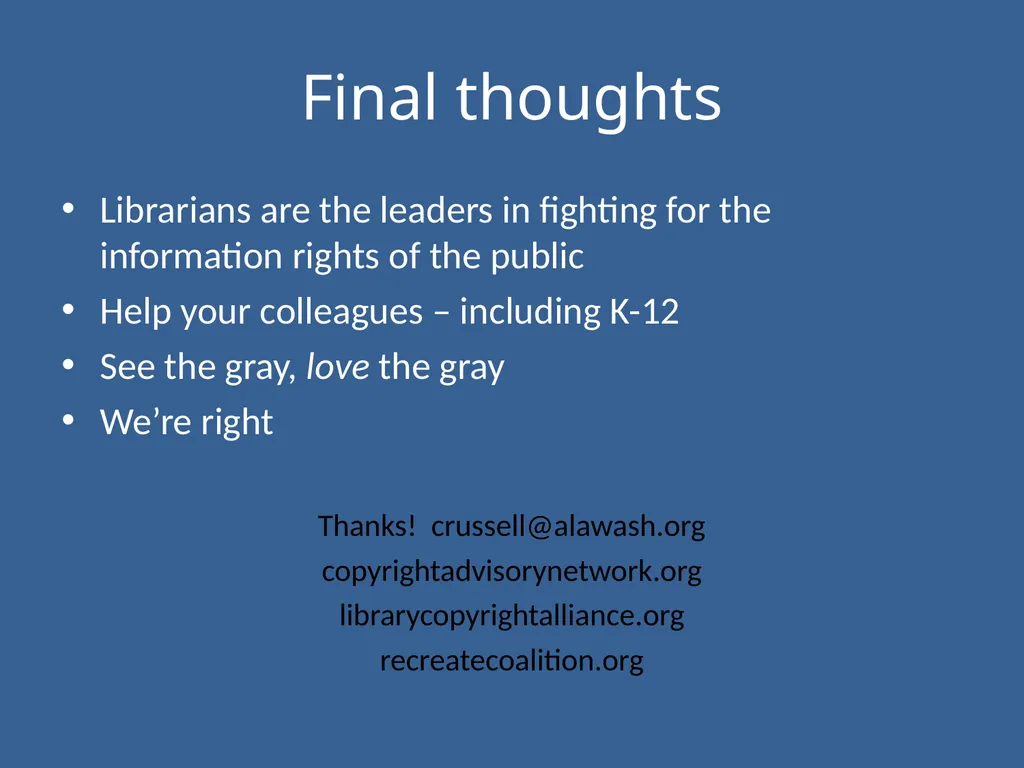Copyright Law & Policy: Advocating for Libraries - slide 22 of 22