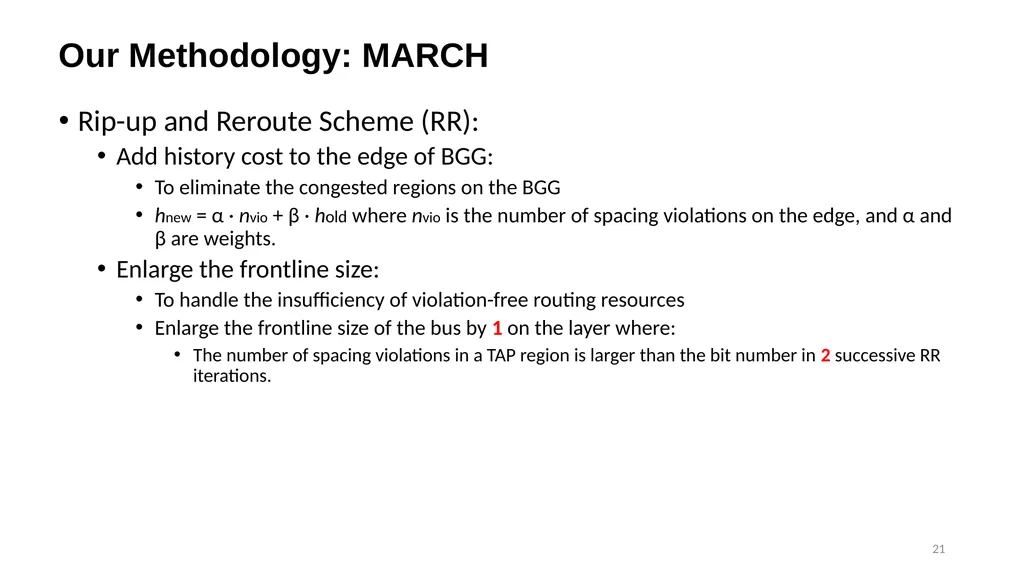 1 MARCH: MAze Routing Under a Concurrent and - slide 21 of 28