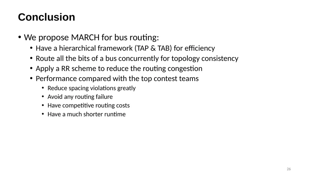 1 MARCH: MAze Routing Under a Concurrent and - slide 26 of 28