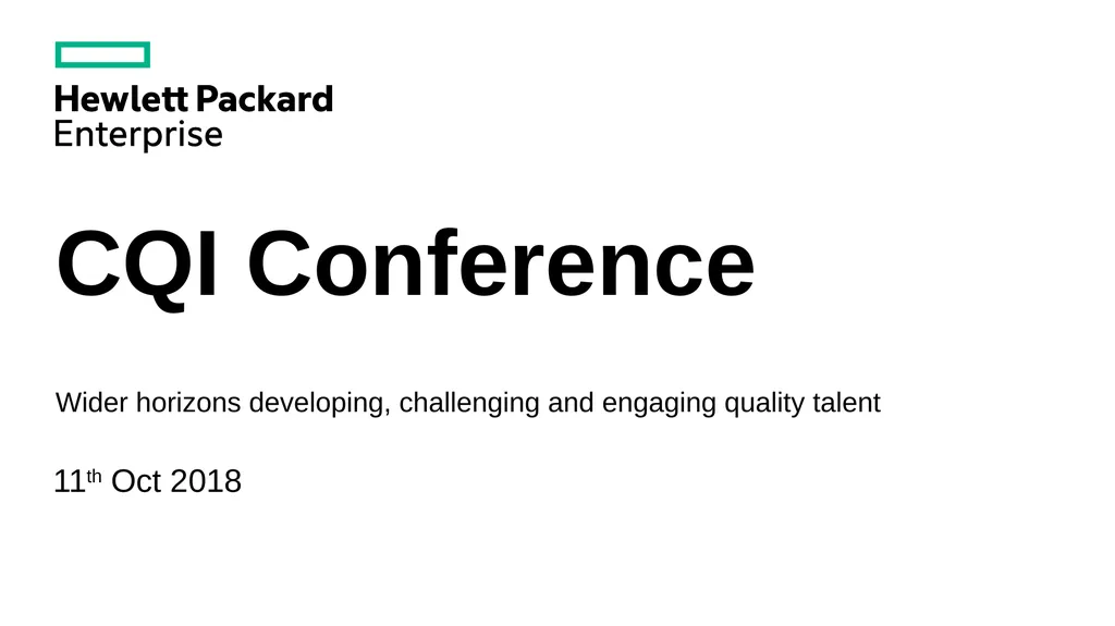 CQI Conference Wider horizons developing,