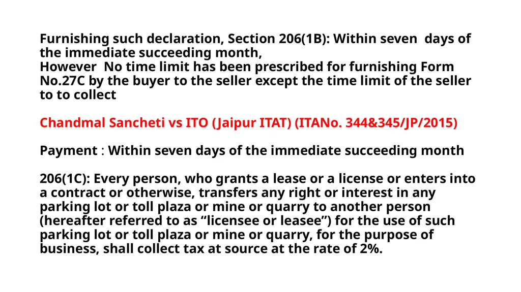 Recent changes in Tax Deducted at Source and Tax - slide 44 of 66