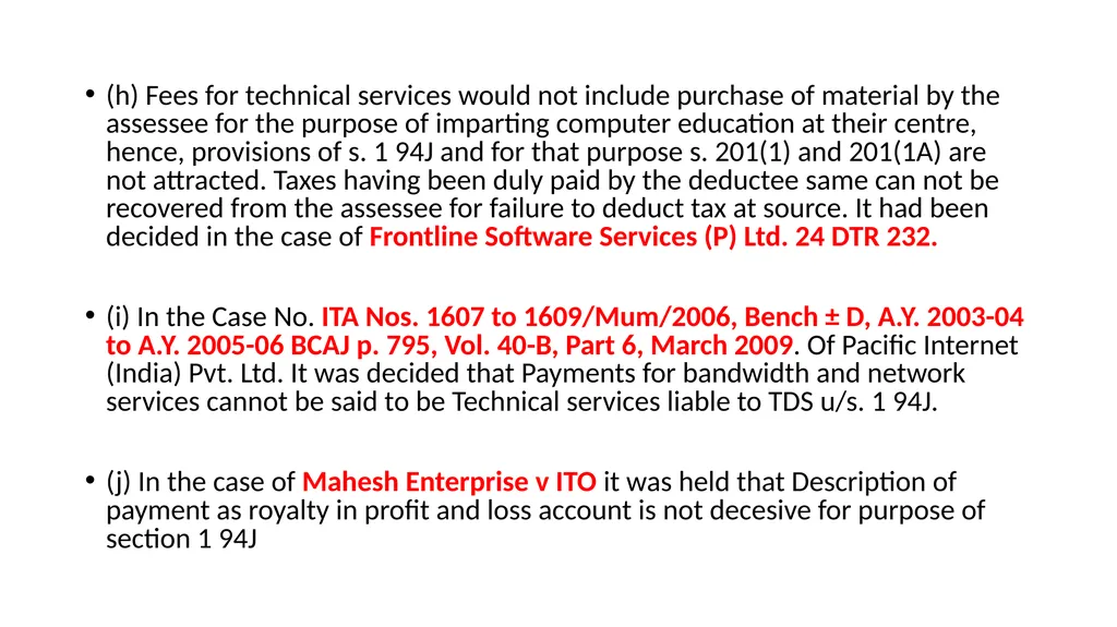 Recent changes in Tax Deducted at Source and Tax - slide 35 of 66