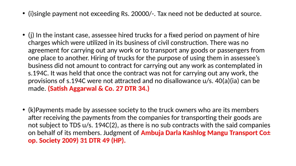 Recent changes in Tax Deducted at Source and Tax - slide 23 of 66