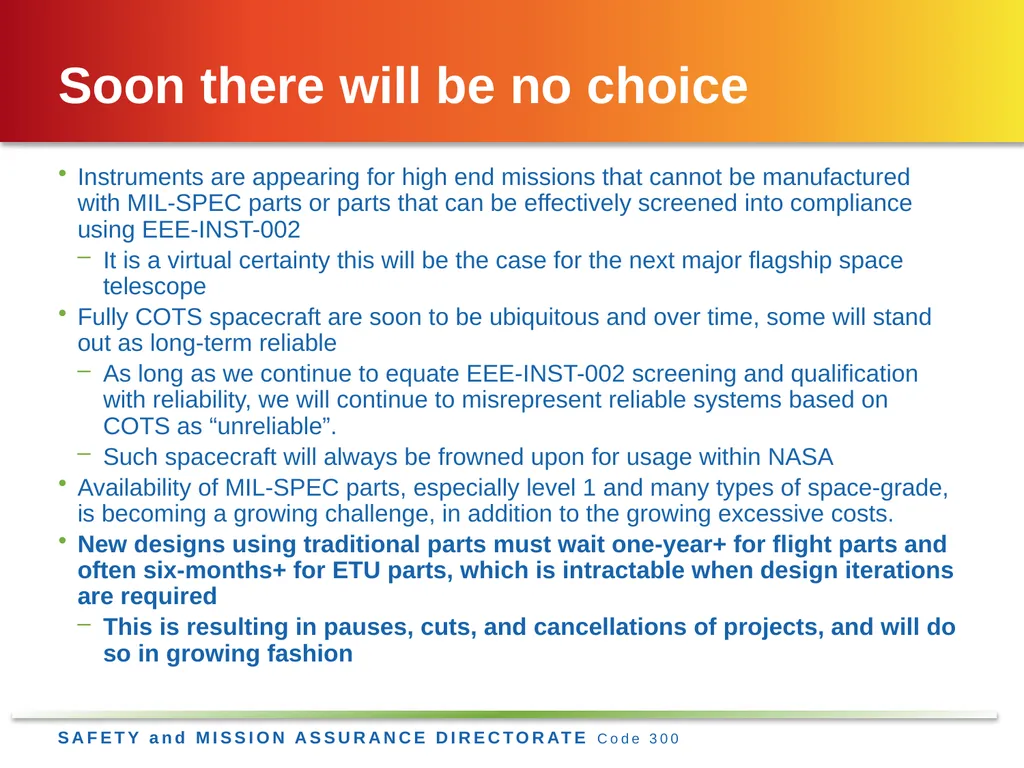 Jesse Leitner, Chief SMA Engineer, NASA GSFC Jesse - slide 5 of 19