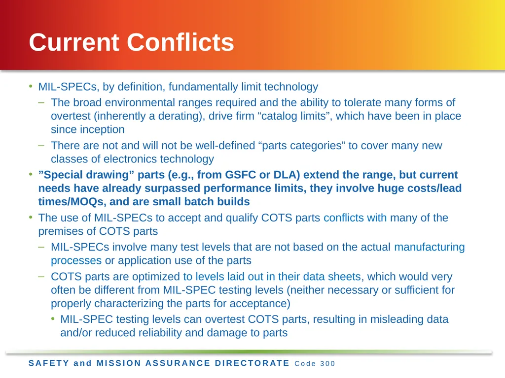 Jesse Leitner, Chief SMA Engineer, NASA GSFC Jesse - slide 4 of 19