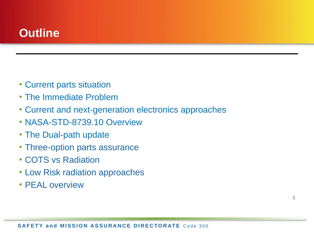 Jesse Leitner, Chief SMA Engineer, NASA GSFC Jesse - slide 2 of 19