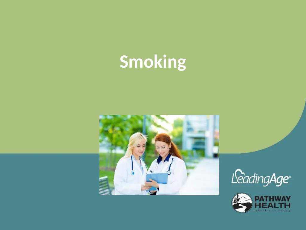 Smoking OBJECTIVES Participants will: Review the - slide 1 of 29
