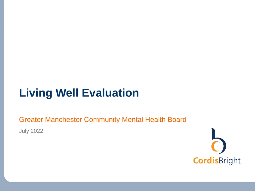 Living Well Evaluation Greater Manchester - slide 1 of 15