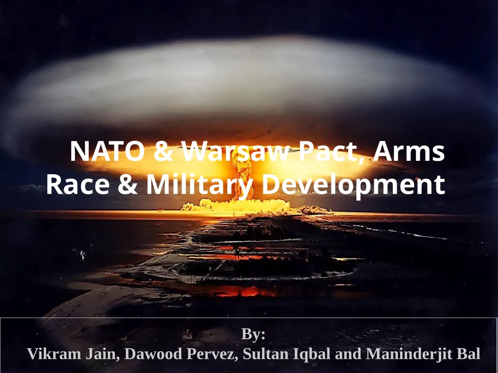 NATO & Warsaw Pact, Arms Race & Military - slide 1 of 11