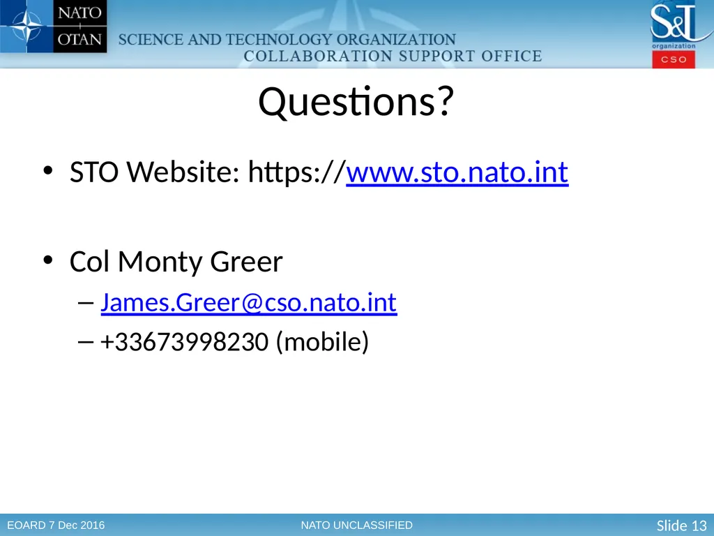 The Science & Technology Organization Enabling - slide 13 of 13