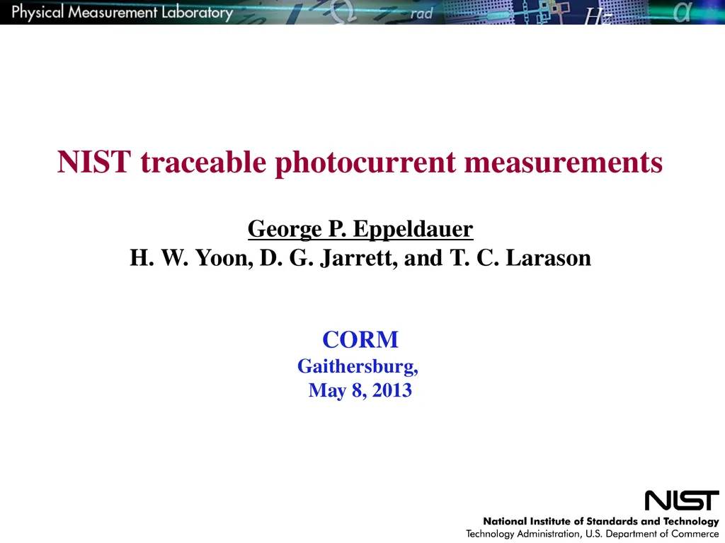 NIST traceable photocurrent measurements George P. - slide 1 of 14
