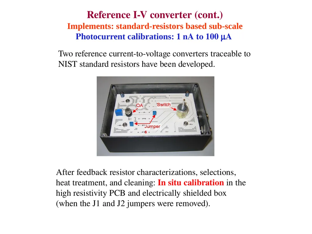 NIST traceable photocurrent measurements George P. - slide 4 of 14