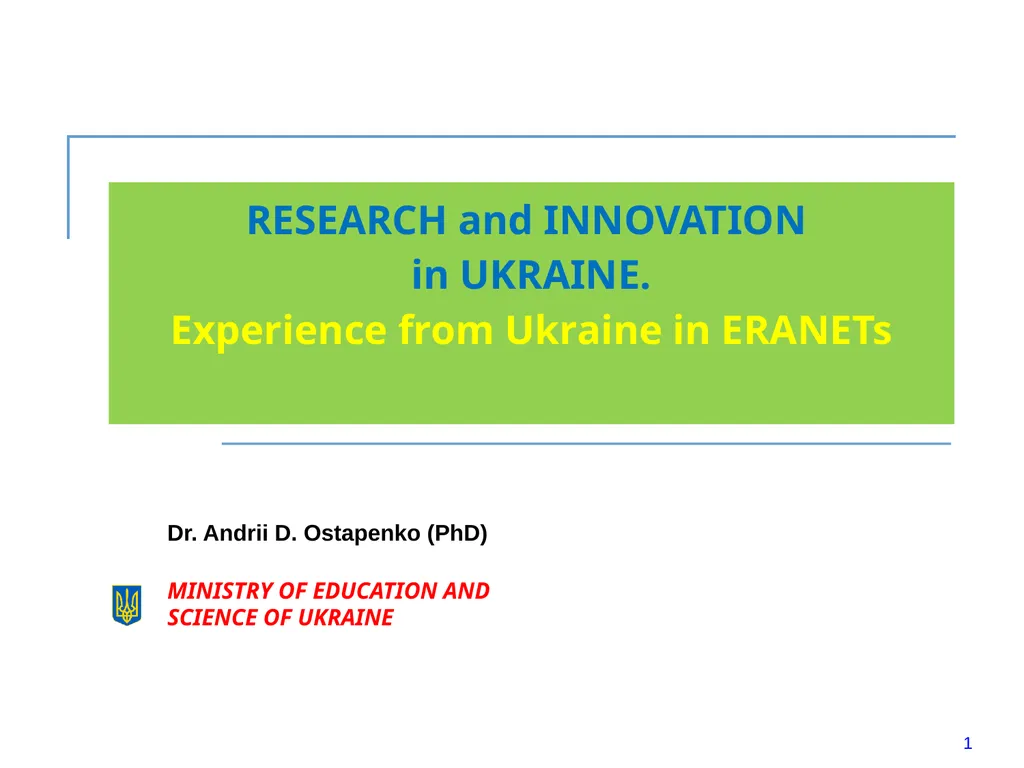 RESEARCH and INNOVATION in UKRAINE. Experience