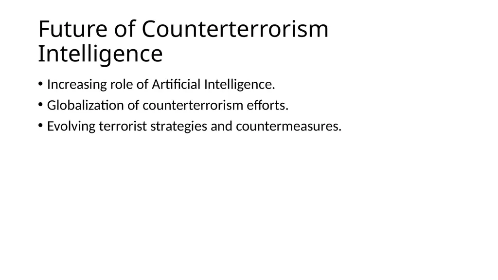 Counterterrorism Intelligence Key Concepts, - slide 10 of 10