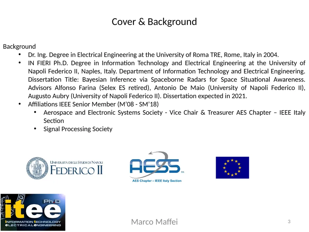 Marco Maffei Tutor: A. De Maio Co-Tutor: A. - slide 3 of 9