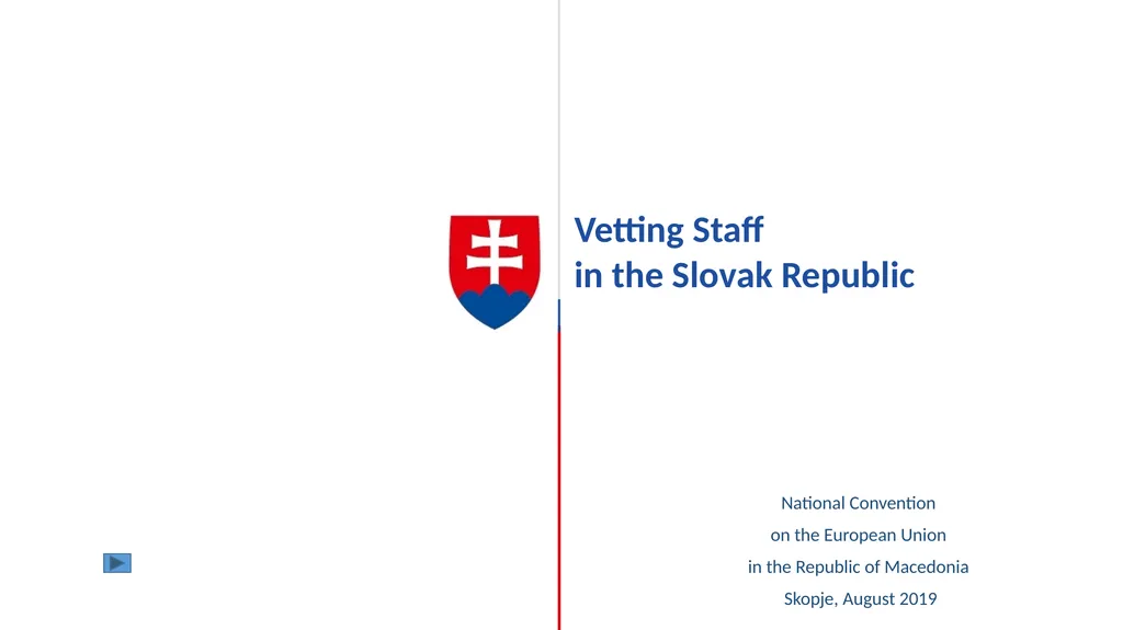 Vetting Staff in the Slovak Republic National