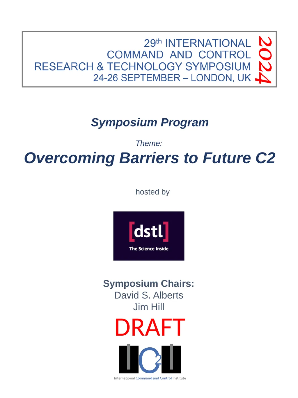 Symposium Chairs: David S. Alberts Jim Hill