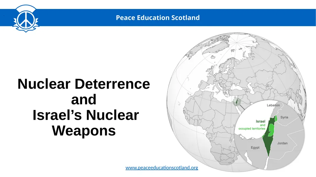 Nuclear Deterrence and Israel’s Nuclear Weapons